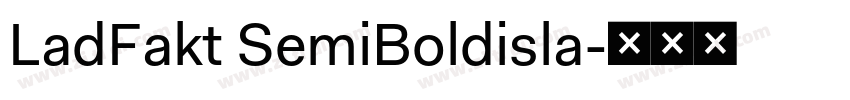 LadFakt SemiBoldisla字体转换